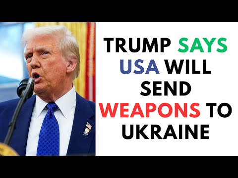 Trump announces USA will send more weapons to Ukraine