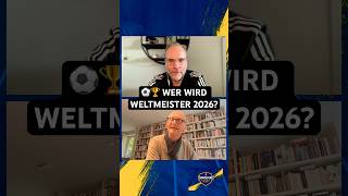 🏆 CARLO WILD nennt seinen WM-Favoriten 2026! 🌍⚽