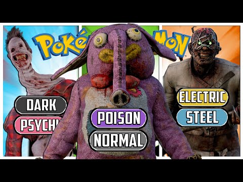 I Gave Every Killer a Pokémon Type! (Dead by Daylight)