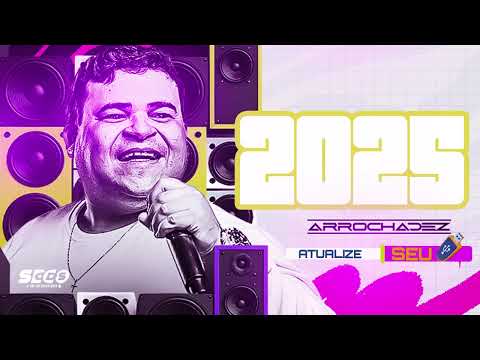 ARROCHA DEZ - MODO ARROCHA 1.0 | REPERTÓRIO EXCLUSIVO 2025