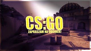 CS:GO moje  początki #1 ?