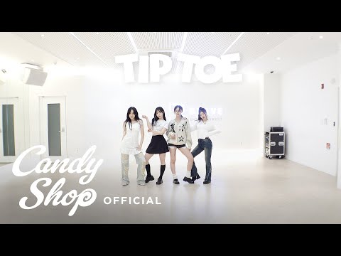 Candy Shop(캔디샵) - TIP TOE Choreography Video