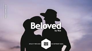 Beloved - Roa | Royalty Free Music | RFM - NCM | No Copyright Music | Chill Music | Vlog Music