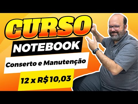 CURSO CONSERTO NOTEBOOK