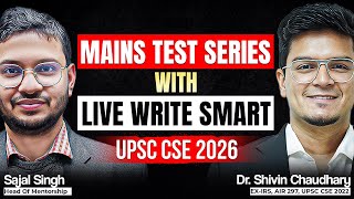Mains Test Series With Live Write Smart For UPSC Mains 2026 Launched!