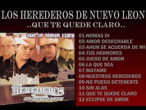 LOS HEREDEROS DE NUEVO LEON [QUE TE QUEDE CLARO]