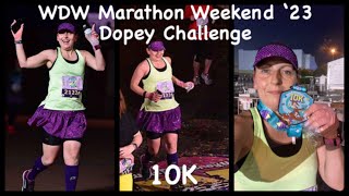 10K - WDW Marathon Weekend ‘23 Dopey Challenge