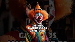 C4stigo ou pegadinha? Veja os c4stigos mais ridículos da história #curiosidades #historia #pegadinha