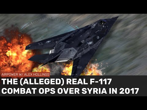 The (allegedly) true story of F-117 combat ops over Syria in 2017