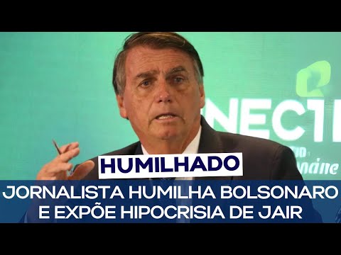 JORNALISTA HUMILHA BOLSONARO E EXPÕE HIPOCRISIA DE JAIR