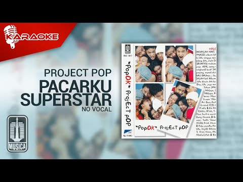 Project Pop – Pacarku Superstar (Official Karaoke Video) | No Vocal – Female Version