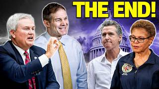 The FINAL BLOW: Jim Jordan & James Comer Drop the Hammer on Newsom & Bass — Handcuffs are COMING!