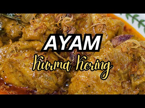 Ayam Kurma Kering