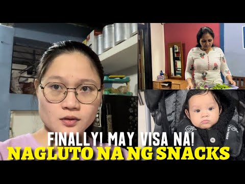 FINALLY MAY VISA NA! NAGLUTO NA NG SNACKS