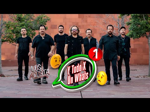 Los Acosta - Y Todo X Un Whats