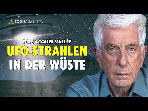Geheime Experimente mit UFO-Strahlen – Dr. Jacques Vallée | EXOMAGAZIN
