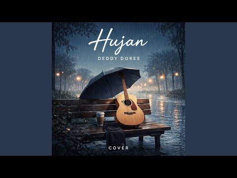 Hujan - Deddy Dores