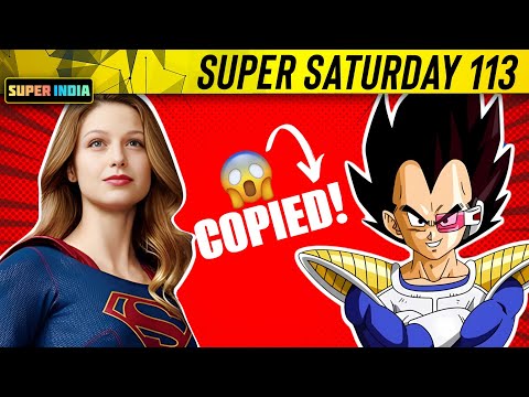 Supergirl copied from Vegeta?, Kevin Fiege big Statement, Anil Kapoor in SPY | Super Saturday 113