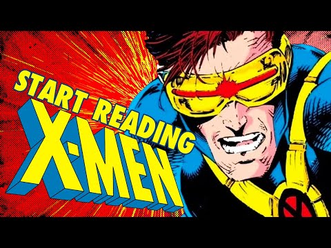 X-Men Reading Guide - How To Get Into X-Men