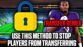 Do This Glitchy Method to Stop Players From Transferring in CFB 26 Dynasty