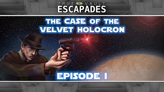 The Case of The Velvet Holocron - Episode I (A Star Wars/Fallout Crossover)