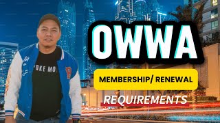 OWWA MEMBERSHIP/RENEWAL REQUIREMENTS 