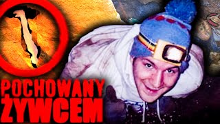 POGRZEBANY ŻYWCEM. INCYDENT NUTTY PUTTY CAVE