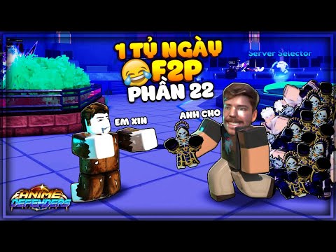 Bùm Làm Ăn Xin Để Giveaway Cho Bạn |1 Tỷ Ngày F2P Anime Defenders P22