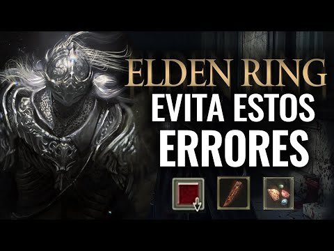 NO COMETAS ESTOS ERRORES EN ELDEN RING