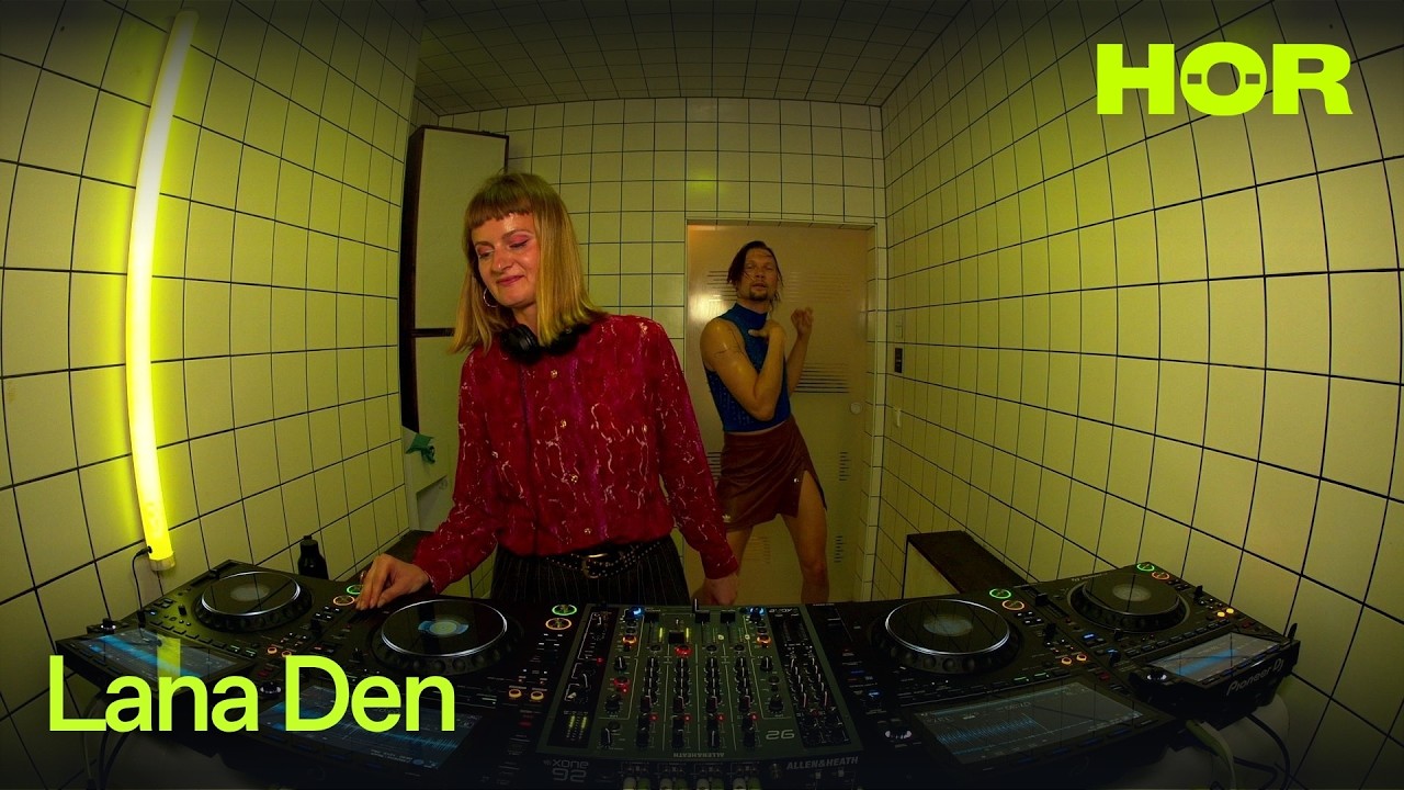 Lana Den | HÖR – May 28 / 2026