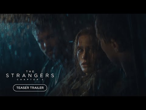 The Strangers - Chapter 2 - Official Trailer - Coming Soon