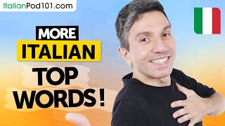 More Top Italian Words to Add to Your Vocabulary!
