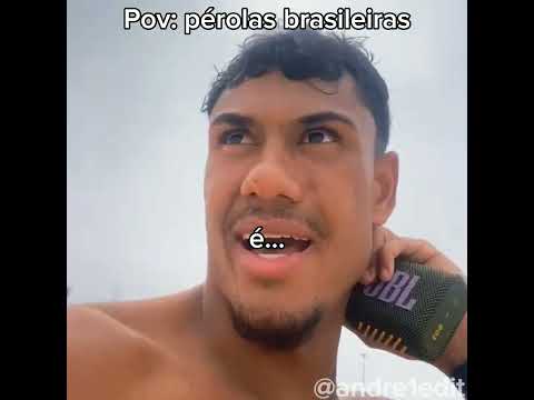 Pérolas brasileiras #brasil #memes #tentenaorir #humor
