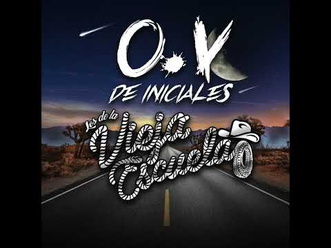 Los De La Vieja Escuela "OV De Iniciales" (Album Completo) 2024