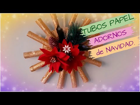 LOS MEJORES ADORNOS NAVIDEÑOS USANDO TUBOS DE PAPEL