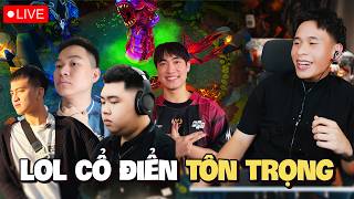 LOL CHẾ ĐỘ CỔ ĐIỂN TÔN TRỌNG GÁNH CÒNG LƯNG 4 ANH LỚN