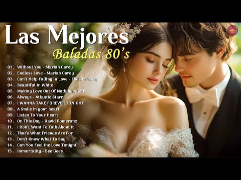 Balada Romantica En Ingles de los 70 80 y 90 - Las Mejores Baladas en Ingles de los 80