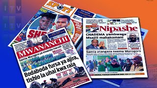 🔴MAGAZETI: CHADEMA YAMBWAGA MSAJILI MAHAKAMANI / YANGA: WALETENI TU, TUPO TAYARI.....AGOSTI 30, 2025