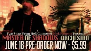 Master Of Shadows Concert - JUNE 18 - $5.99 PRE-ORDER