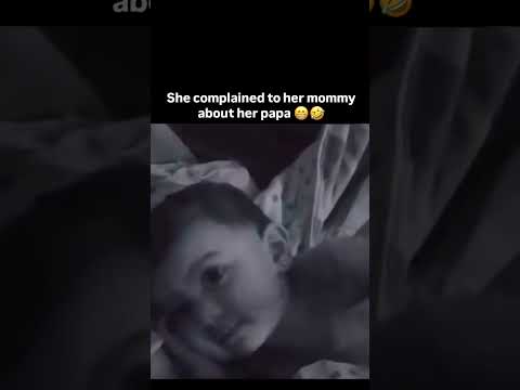 she complained to her mommy about her papa 🤣😂😭 #funnyvideo #funny #funnymoment #funpage #love