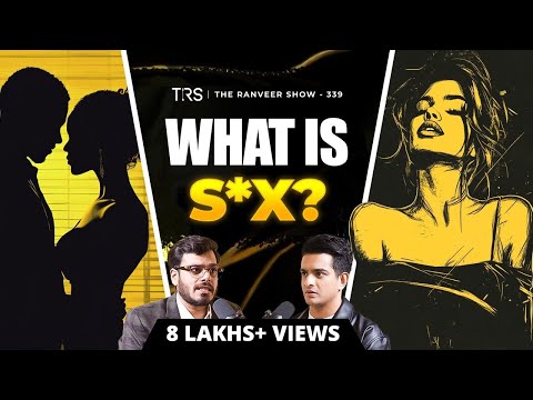 Improve Your S*x Life - P*nis Size, Women's Problems, Kissing & Lasting Long | Dr. Sankalp J | TRS