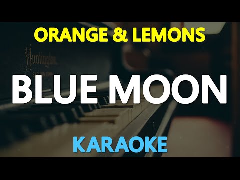 BLUE MOON – Orange & Lemons (KARAOKE Version)