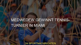 #tennis #Tennis #Sinner #Miami #medvedev #TennisTurnier #final #medwedew #gewinnt #Medwedew #Jannik