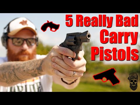 5 Really Bad Carry Pistols