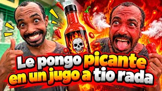 LE PONGO PICANTE EN UN JUGO A TÍO RADA.🥵Mira su reacción😱😱😱 Lasocurrenciasdemistios