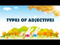 Types of Adjectives and Their Functions
