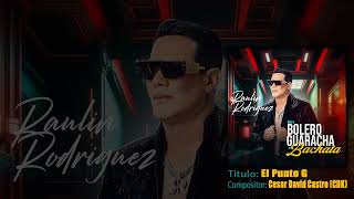 Raulin Rodriguez - El Punto G (Audio Oficial)