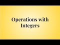 Exploring Operations with Integers