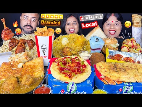 LOCAL VS BRANDED FOOD CHALLENGE - KFC CHICKEN VS DOMINOS PIZZA VS WOW MOMO, BIRIYANI, FUCHKA EATING
