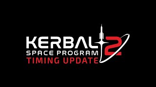 Kerbal Space Program 2 Release Date Delayed to Early